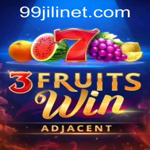 Unveiling the Exciting World of 3FruitsWin: A Modern Gaming Experience with 99jili